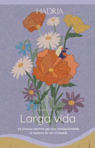 Lee más sobre el artículo Larga Vida a las Flores