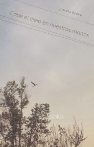 Lee más sobre el artículo Cabe el cielo en nuestras manos