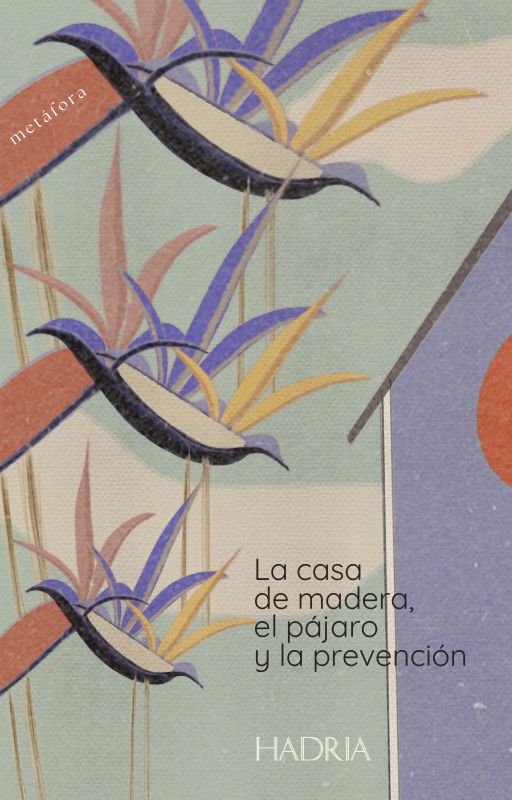 La-casa-de-madera-el-pajaro-y-la-prevencion-hadria